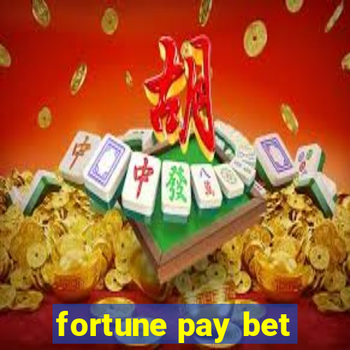 fortune pay bet